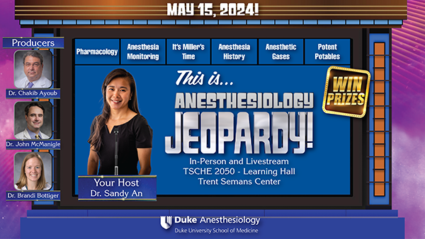 Grand Rounds - May 15, 2024 - Anesthesiology Jeopardy!