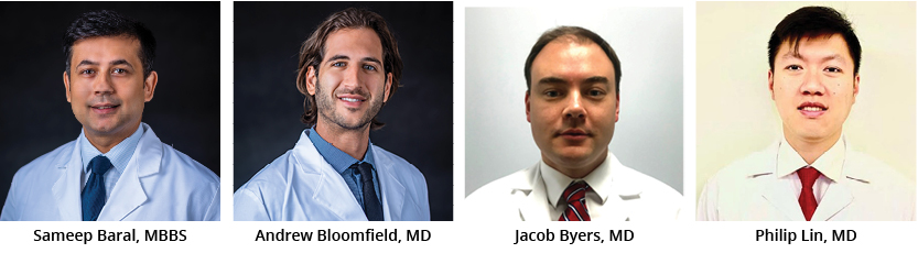 Left to Right: Sameep Baral, MBBS; Andrew Bloomfield, MD; Jacob Byers, MD; Philip Lin, MD