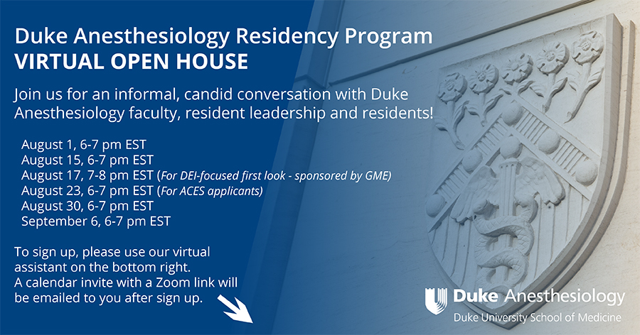 Sign up for the Duke Anesthesiology Residency Program Virtual Open House