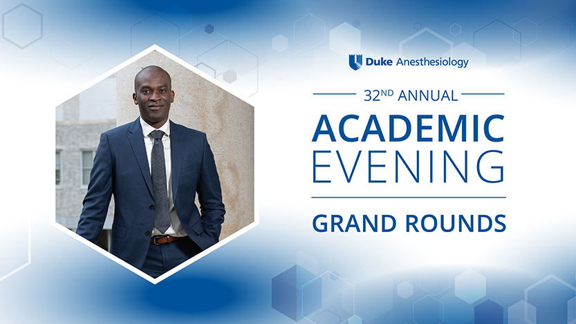 Duke Anesthesiology Academic Evening Grand Rounds