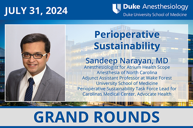 Grand Rounds - July 31, 2024 - Sandeep Narayan, MD