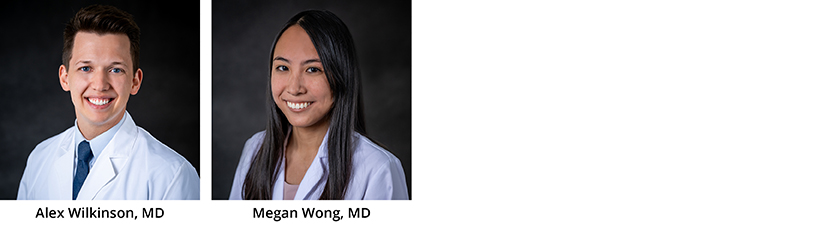 Left to Right: Alex Wilkinson, MD, Megan Wong, MD