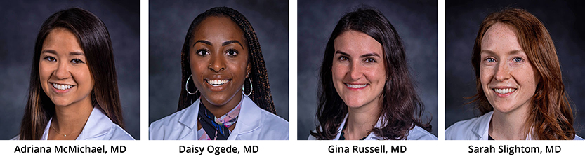 Left to Right: Adriana McMichael, MD, Daisy Ogede, MD, Gina Russell, MD, Sarah Slightom, MD