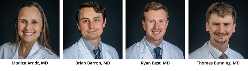 Left to Right: Monica Arndt, MD, Brian Barron, MD, Ryan Best, MD, Thomas Bunning, MD