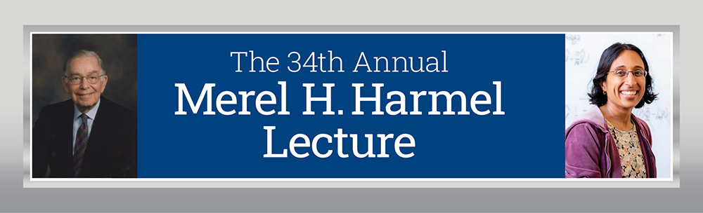 The Merel H. Harmel Lecture