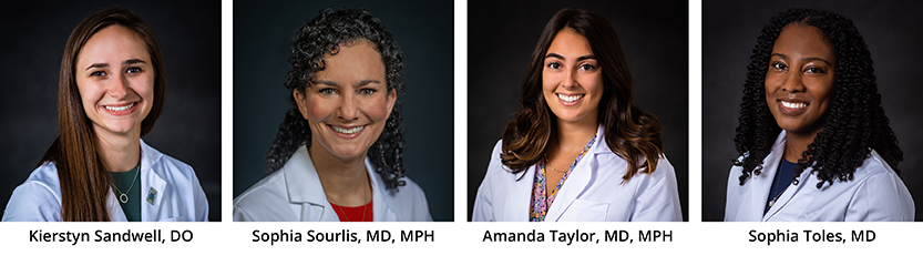 Left to Right: Kierstyn Sandwell, DO, Sophia Sourlis, MD, MPH,, Amanda Taylor, MD, MPH, Sophia Toles, MD