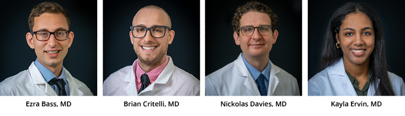 Left to Right: Ezra Bass, MD, Brian Critelli, MD, Nickolas Davies, MD, Kayla Ervin, MD