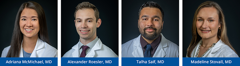 Left to Right: Adriana McMichael, MD, Alexander Roesler, MD, Talha Saif, MD, Madeline Stovall, MD