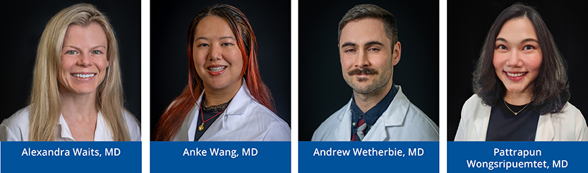 Left to Right: Alexandra Waits, MD, Anke Wang, MD, Andrew Wetherbie, MD, Pattrapun Wongsripuemtet, MD