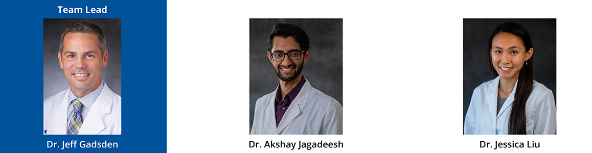 L to R: Dr. Jeff Gadsden (Team Lead), Dr. Akshay Jagadeesh, and Dr. Jessica Liu