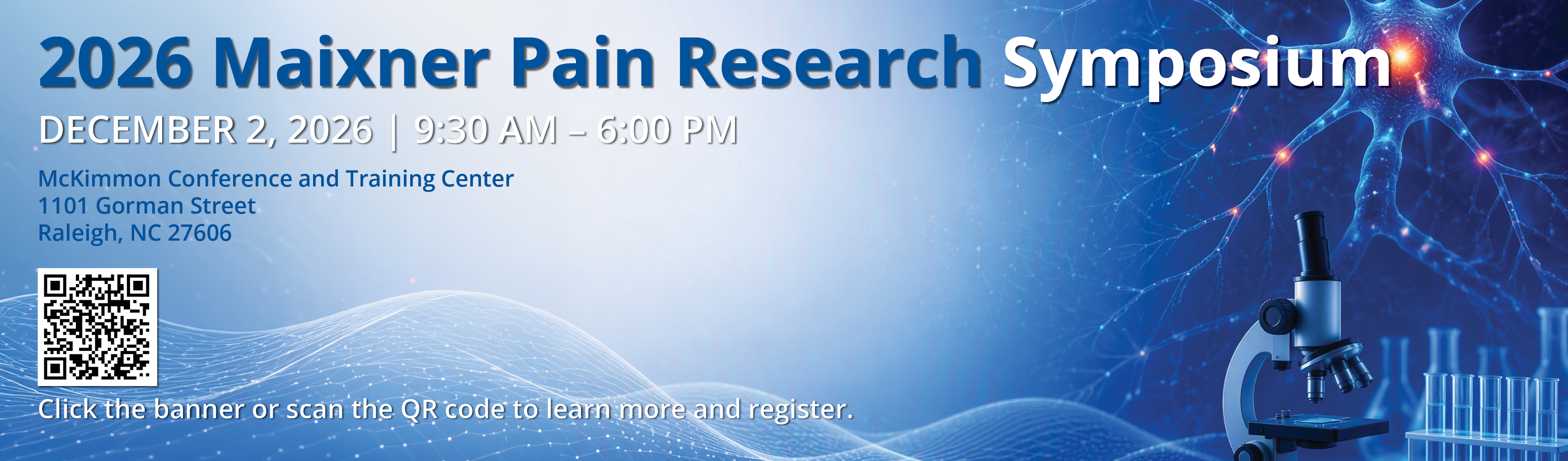 2026 Maixner Pain Research Symposium - Click to learn more and register.