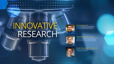 Innovative Research featuring Drs. Wei Yang, Christopher Donnelly, and Niccolo Terrando