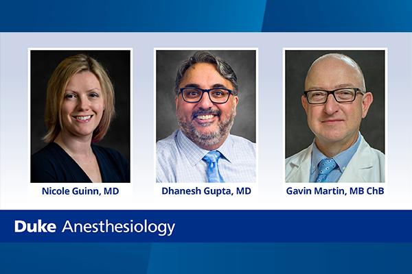 Left to Right: Drs. Nicole Guinn, Dhanesh Gupta, and Gavin Martin