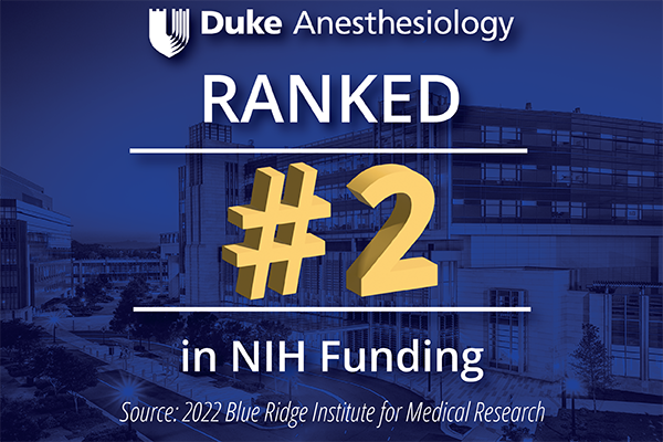 Duke Anesthesiology Ranked #2 in NIH Funding for 2022