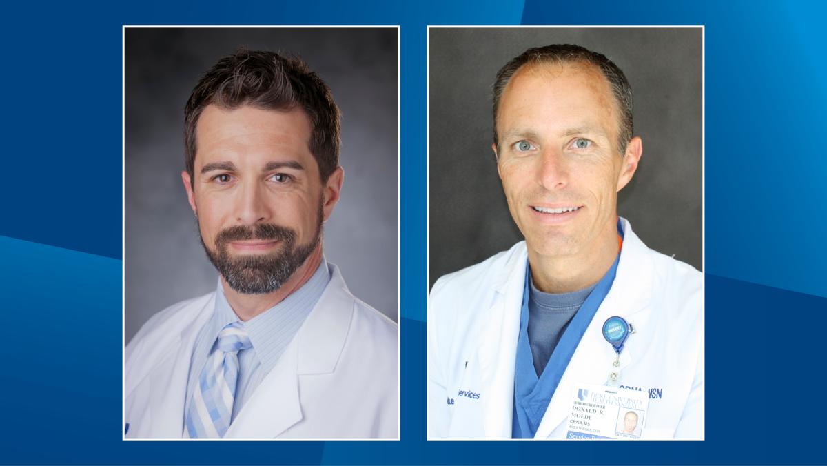Mike Bullock, MD and Don Moede, CRNA