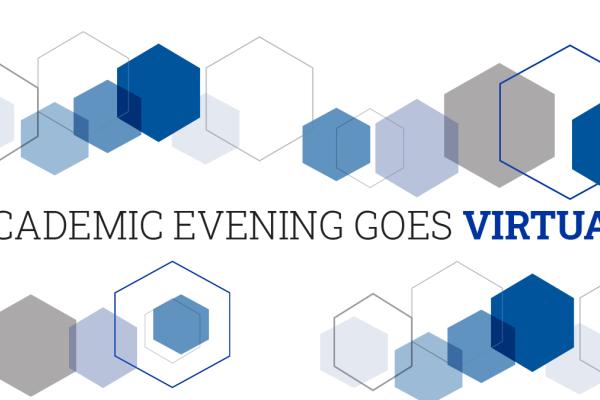 Academic Evening Goes Virtual Banner