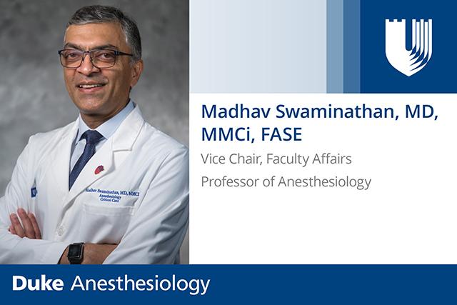 Madhav Swaminathan, MD, MMCi, FASE