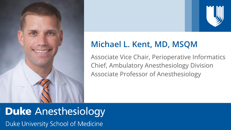 Michael Kent, MD, MSQM