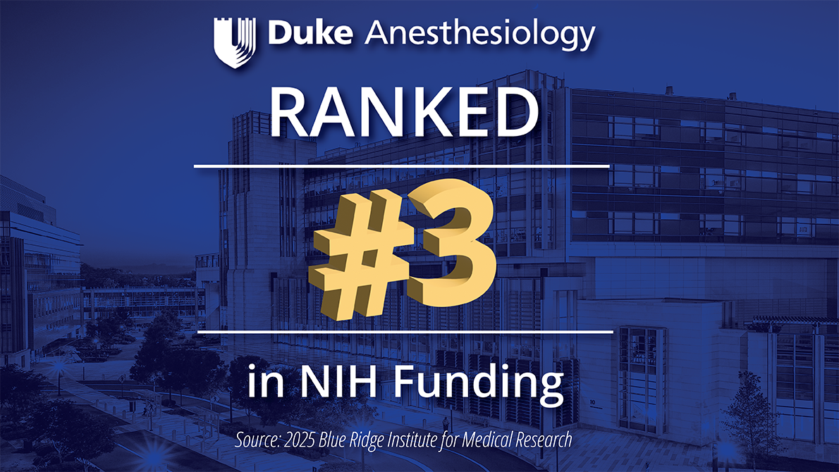 Duke Anesthesiology Ranked #3 in NIH Funding 2025