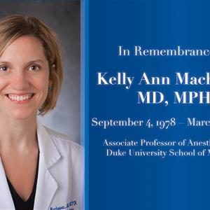 In Remembrance of Kelly Ann Machovec, MD, MPH